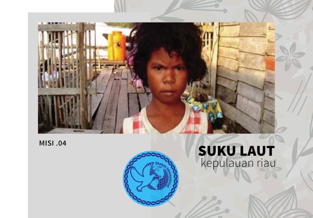 Misi 04 - Suku Laut, Kepulauan Riau